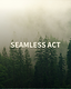 SEAMLESS ACT
