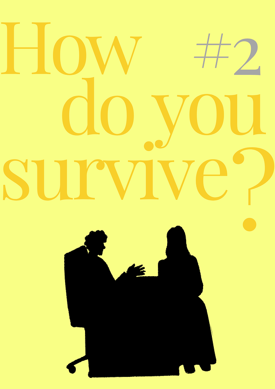 How do you survive?#2