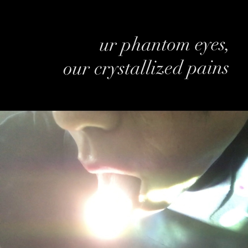 ユアファントムアイ、アワクリスタライズペイン / ur phantom eyes, our crystallized pains