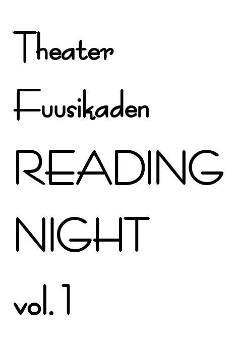 Theater Fuusikaden READING NIGHT vol.1
