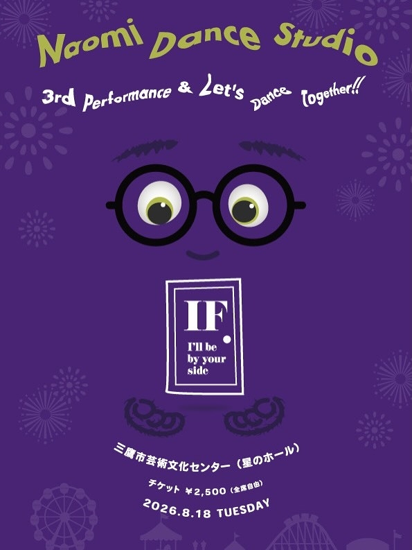3rd Performance＆Let´s Dance Together!