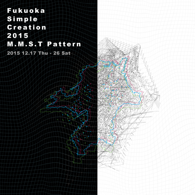 Fukuoka Simple Creation 2015 [M.M.S.T pattern]
