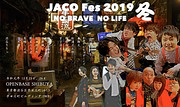 JACO Fes 2019 冬