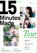 15 Minutes Made TOUR