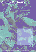 Quarterlife: DAWN