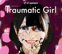 Traumatic　Girl