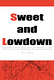 Sweet and Lowdown 
