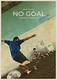 NO GOAL -HOMELESS WORLDCUP-