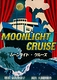 MOONLIGHT　CRUISE