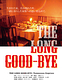 THE LONG GOOD-BYE