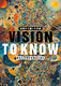 「VISION 未来から届いた手紙」「TO KNOW あなたが何かを知るために」