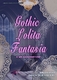 Gothic Lolita Fantasia