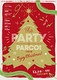 THE PARTY in PARCO劇場 PARTⅢ