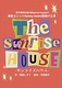 The Sunrise House