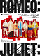 ROMEO : JULIET : 