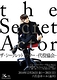 the Secret Actor ─代役協会─