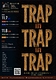 TRAP in TRAP in TRAP