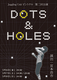 DOTS & HOLES