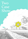 two case show