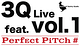 3Q Live vol.1 feat. PerfectPitch