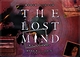 The Lost Mind