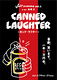 Canned Laughter＜カンド・ラフター＞