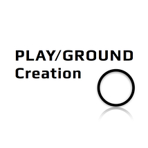 PLAY/GROUND Creation