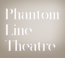 Phantom Line Theatre