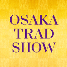 OSAKA TRAD SHOW