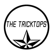 THE TRICKTOPS
