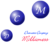 劇団Millioness　(D.C.M.)