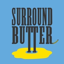 寅年演劇ユニットSURROUND BUTTER