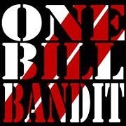 One Bill Bandit