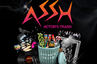 ACTOR’S　TRASH　ASSH