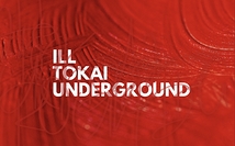 ILL TOKAI UNDERGROUND